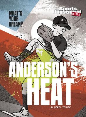 Anderson's Heat - Tellier, Derek, and Britt, Mark (Cover design by)