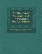 Andhrimner, Volumes 1-3...