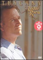 Andr Rieu: Tuscany - 