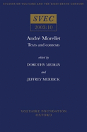 Andre Morellet: Texts and Contexts