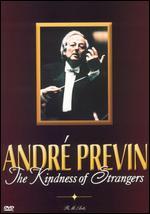 Andre Previn: The Kindness of Strangers