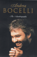 Andrea Bocelli: The Autobiography - Bocelli, Andrea