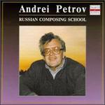 Andrei Petrov Vol.I, Russian Composing School