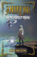 Andreigo and the Weaver of Dreams: Book 1