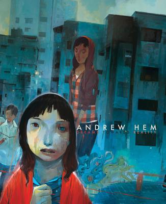 Andrew Hem: Dreams Towards Reality - Erlanson, Amanda