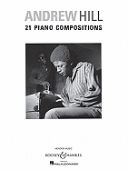 Andrew Hill - 21 Piano Compositions