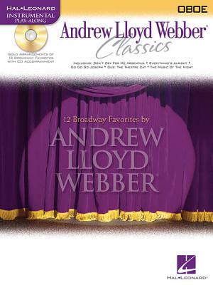 Andrew Lloyd Webber Classics: Oboe - Lloyd Webber, Andrew (Composer)