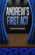 Andrew's First Act
