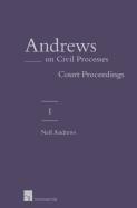 Andrews on Civil Processes - Volume 1: Court Proceedings