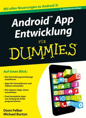 Android App Entwicklung fur Dummies - Felker, Donn, and Burton, Michael