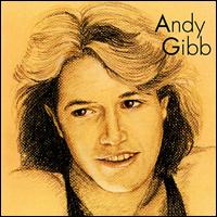 Andy Gibb (Greatest Hits) - Andy Gibb