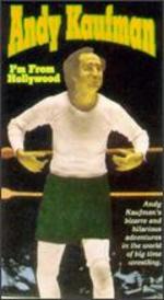 Andy Kaufman: I'm from Hollywood - Joe Orr; Lynne Margulies