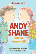 Andy Shane and the Know-It-All: 4 Books in 1