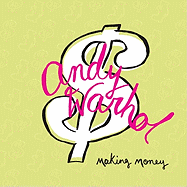 Andy Warhol: Making Money
