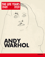 Andy Warhol: The LIFE Years 1949 - 1959