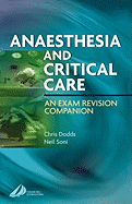 Anesthesia and Critical Care: An Exam Revision Companion