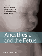 Anesthesia and the Fetus