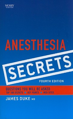 Anesthesia Secrets - Duke, James, MD, MBA