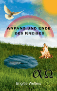 Anfang und Ende des Kreises