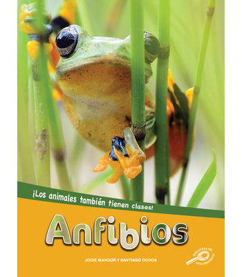 Anfibios: Amphibians - Mangor