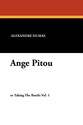 Ange Pitou - Dumas, Alexandre