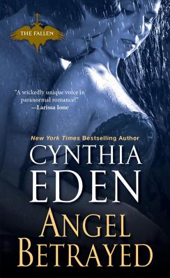 Angel Betrayed - Eden, Cynthia