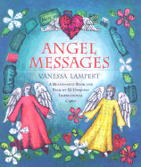 Angel Messages: A Heaven-Sent Book and Pack of 52 Uniquely Inspirational Cards