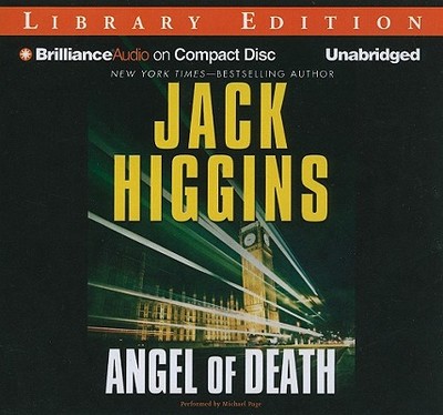 Angel of Death - Higgins, Jack, and Page, Michael, Dr. (Read by)
