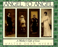 Angel to Angel: A Mother's Gift of Love