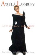 Angela Lansbury: A Life on Stage and Screen