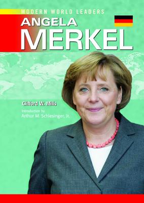 Angela Merkel - Mills, Clifford W, and Schlesinger, Arthur Meier, Jr. (Introduction by)