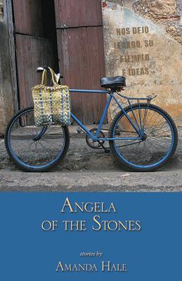 Angela of the Stones: Life in the Time of Revolution - Hale, Amanda