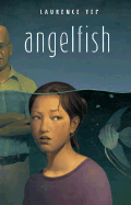 Angelfish - Yep, Laurence, Ph.D.