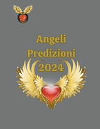 Angeli Predizioni 2024