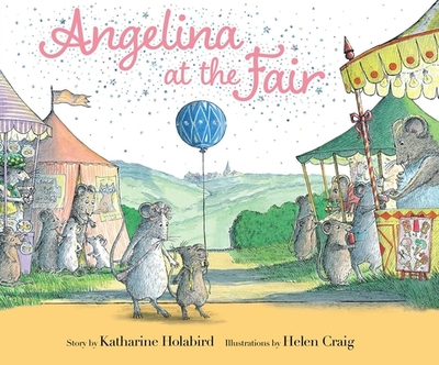 Angelina at the Fair - Holabird, Katharine