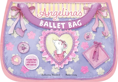 Angelina's Ballet Bag - Holabird, Katharine, and Kingdaddy (Illustrator)