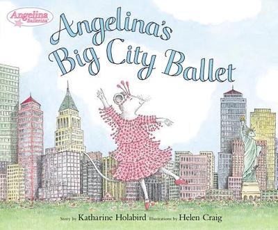 Angelina's Big City Ballet - Holabird, Katharine