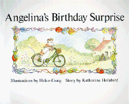 Angelina's Birthday Surprise - Holabird, Katharine