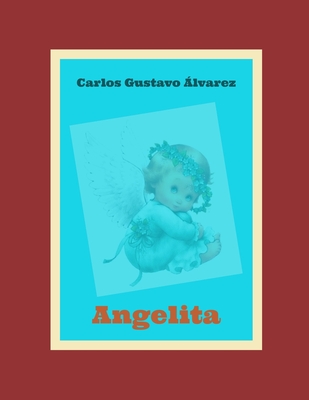 Angelita - ?lvarez, Carlos Gustavo