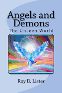 Angels and Demons: The Unseen World