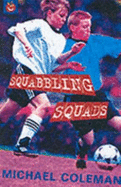 Angels FC: Squabbling Squads - Coleman, Michael