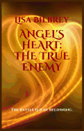 Angel's Heart: The True Enemy