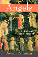 Angels: In Scripture and Tradition