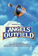 Angels in the Outfield Junior Novelization - Ewald, Gregory A, and Horowitz, Jordan (Adapted by)