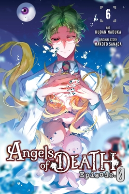 Angels of Death Episode.0, Vol. 6 - Naduka, Kudan, and Sanada, Makoto, and Ransom, Ko (Translated by)