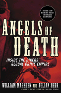 Angels of Death: Inside the Bikers' Global Crime Empire