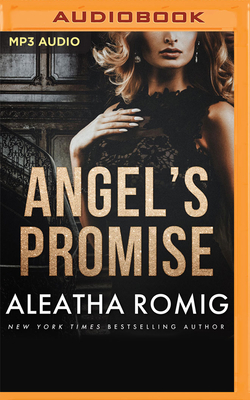 Angel's Promise - Romig, Aleatha, and Tager, Kelli (Read by), and Goff, Conner (Read by)