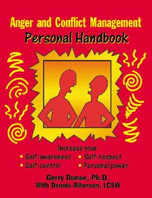 Anger and Conflict Management: Personal Handbook - Dunne Phd, Gerry