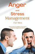 Anger and Stress Management for Men