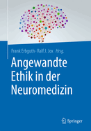 Angewandte Ethik in der Neuromedizin